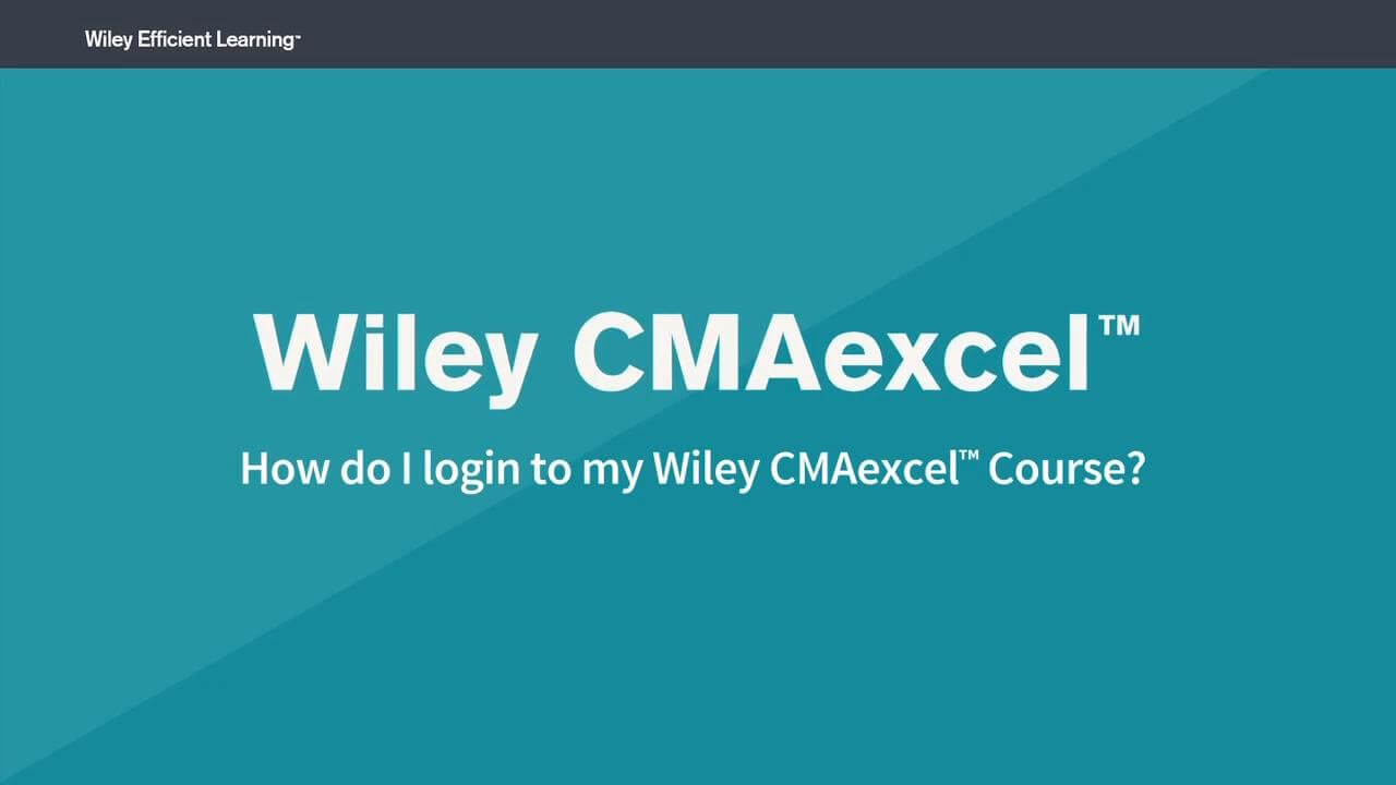 How do I login to my Wiley CMAexcel Course?